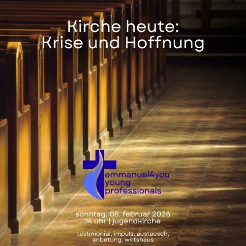 Young professionals (4/5): Kirche heute - Krise und Hoffnung