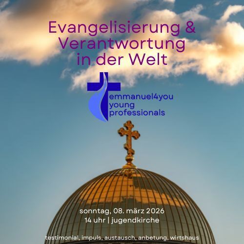 FÄLLT AUS! Young professionals (5/5): Evangelisierung & Verantwortung in der Welt