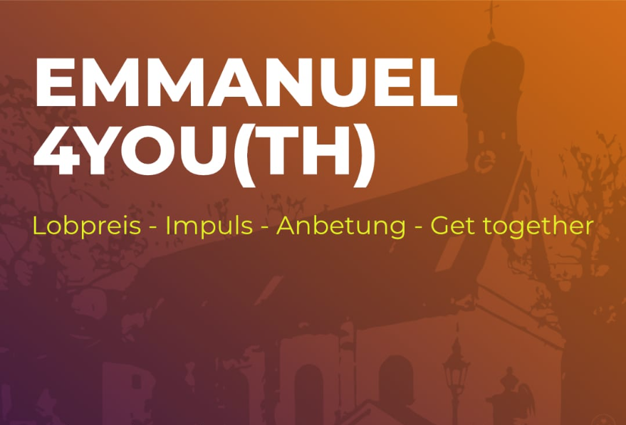 emmanuel4you(th) Jugendgebetsabend